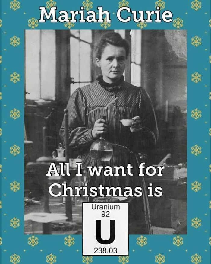 Mariah Curie science meme uranium pun for Christmas