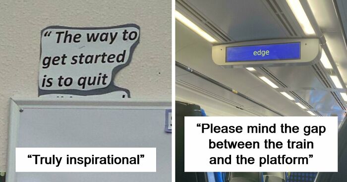 “Premature Truncation”: 60 Times Sentences Lost Their Meaning In The Funniest Way Possible