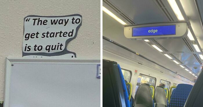 “Premature Truncation”: 60 Times Sentences Lost Their Meaning In The Funniest Way Possible