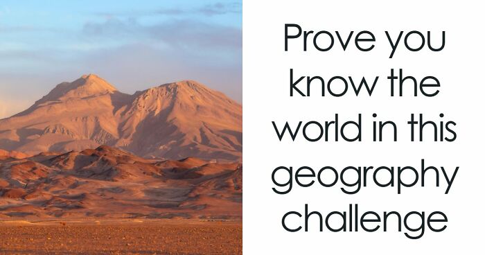 Prove Your Knowledge Is Above Average With This 18-Question Geography Connections Quiz