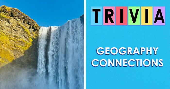 Prove Your Knowledge Is Above Average With This 18-Question Geography Connections Quiz