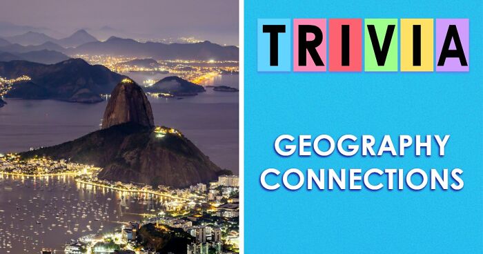 Prove Your Knowledge Is Above Average With This 18-Question Geography Connections Quiz