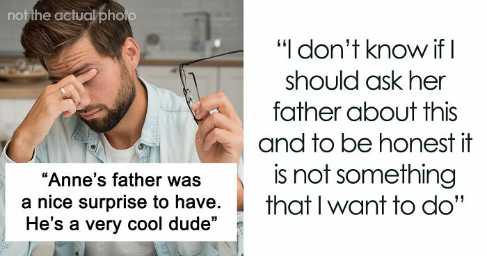 Man Thinks He Developed A Solid Relationship With GF’s Dad, Discovers His Ugly Cover-Up