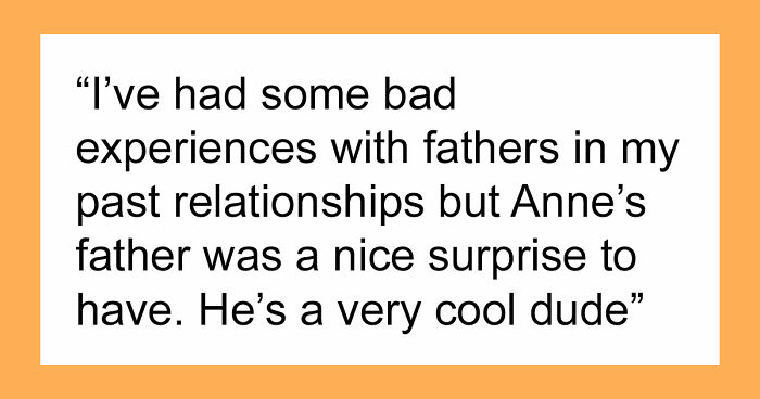Man Thinks He Developed A Solid Relationship With GF’s Dad, Discovers His Ugly Cover-Up