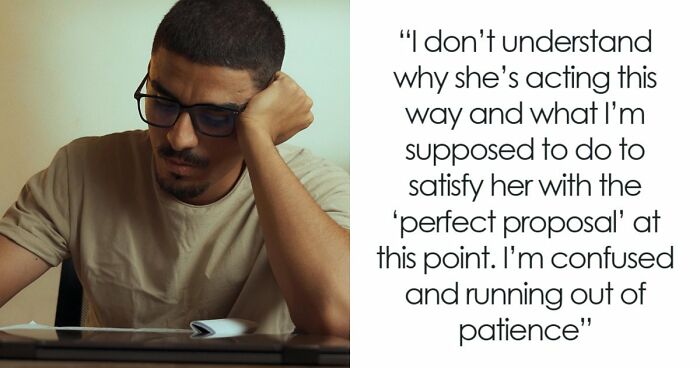 Woman Keeps Demanding Boyfriend Propose Until He Does It Right: “After 4 Proposals, I’m Lost”