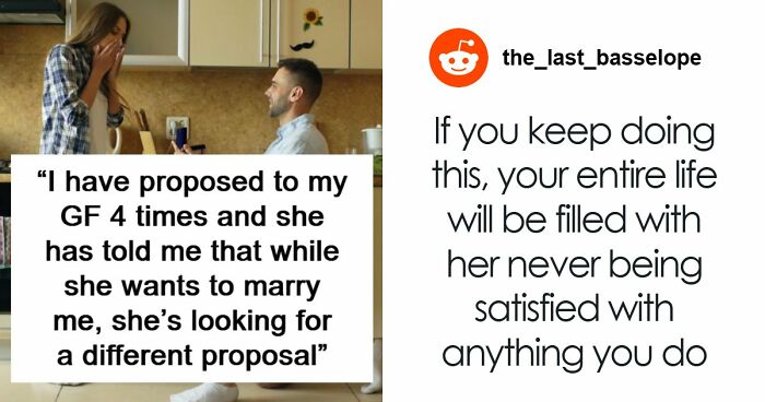 Woman Keeps Demanding Boyfriend Propose Until He Does It Right: “After 4 Proposals, I’m Lost”