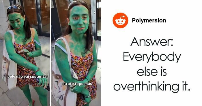 Green Woman Teaches Everyone A Lesson After Being Asked What Happened
