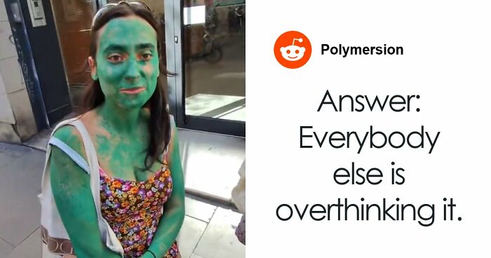 Green Woman Teaches Everyone A Lesson After Being Asked What Happened