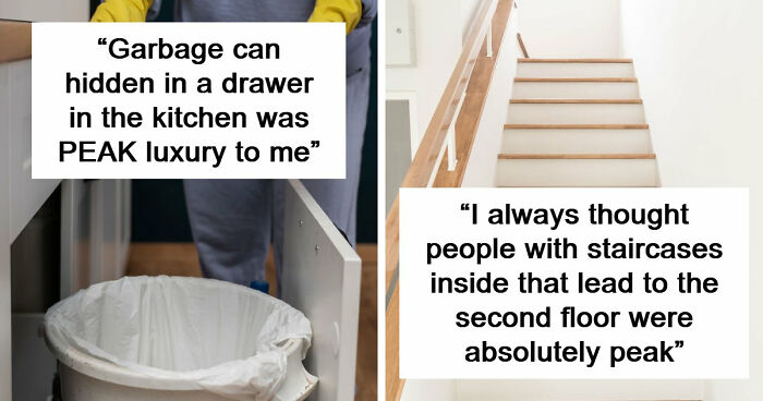 65 People Who Grew Up Poor Share What They Thought Were Signs Of Luxury But Were Actually Simple Things