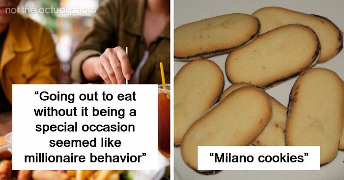 65 People Who Grew Up Poor Share What They Thought Were Signs Of Luxury But Were Actually Simple Things