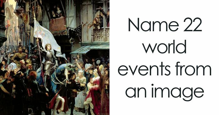Only True History Fans Can Match All Of These 22 Famous Photos & Paintings To The Right Events