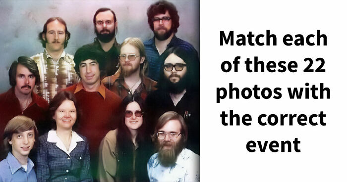 Only True History Fans Can Match All Of These 22 Famous Photos & Paintings To The Right Events
