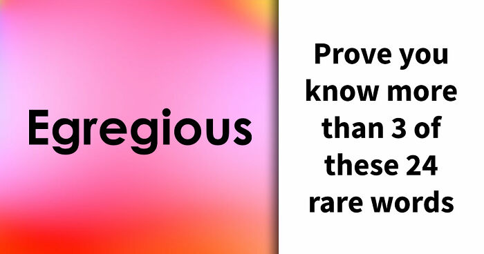 “Do You Know These Obscure Words?”: Take This 24-Question Vocabulary Quiz