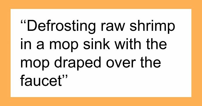 39 Horrible Stories From Health Inspectors That Might Make You Never Eat Out Again