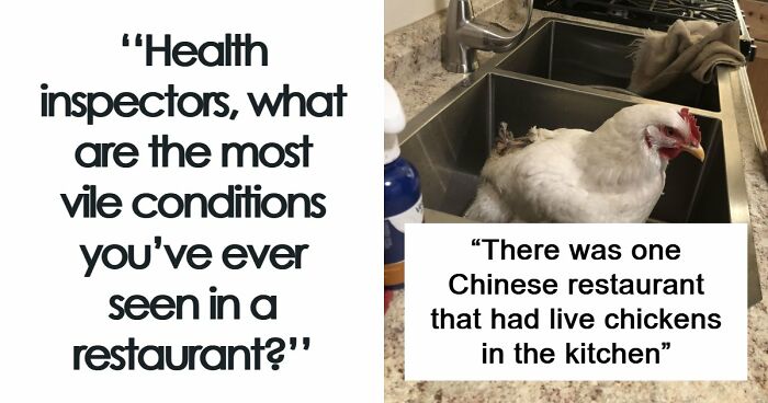 39 Horrible Stories From Health Inspectors That Might Make You Never Eat Out Again