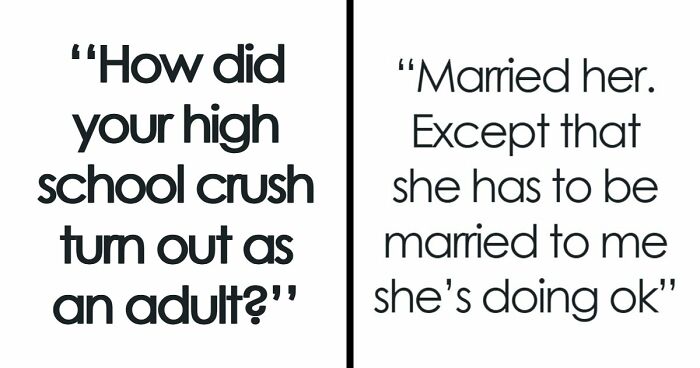 53 People Share What Happened To Their High School Crushes, And Some Are Still Recovering From The Shock