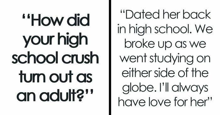 53 People Share What Happened To Their High School Crushes, And Some Are Still Recovering From The Shock
