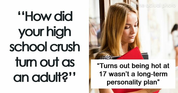 53 People Share What Happened To Their High School Crushes, And Some Are Still Recovering From The Shock
