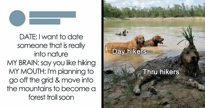 75 Memes That Perfectly Capture Life And Adventures In The Outdoors