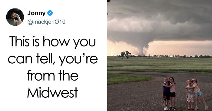 The Midwest Is A Unique Place, And These 68 Posts Should Clue You In About What The Deal Is