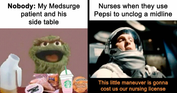 Nurses Don’t Have Time To Scroll Memes, But If They Did, They Would Probably Like These 69