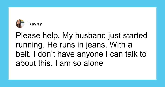 51 Funny Tweets That Are Hilarious Examples Why Having A Husband Is Never Boring (New Pics)