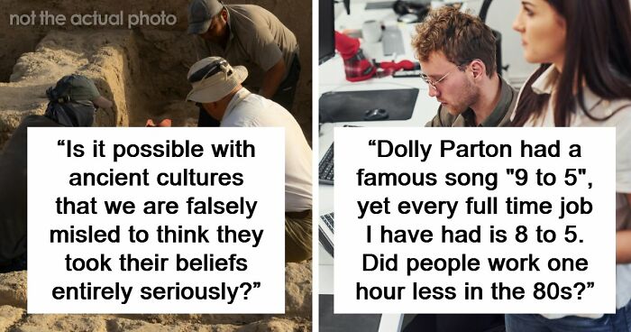30 Times People Had Questions For Historians, And They Gladly Answered Them