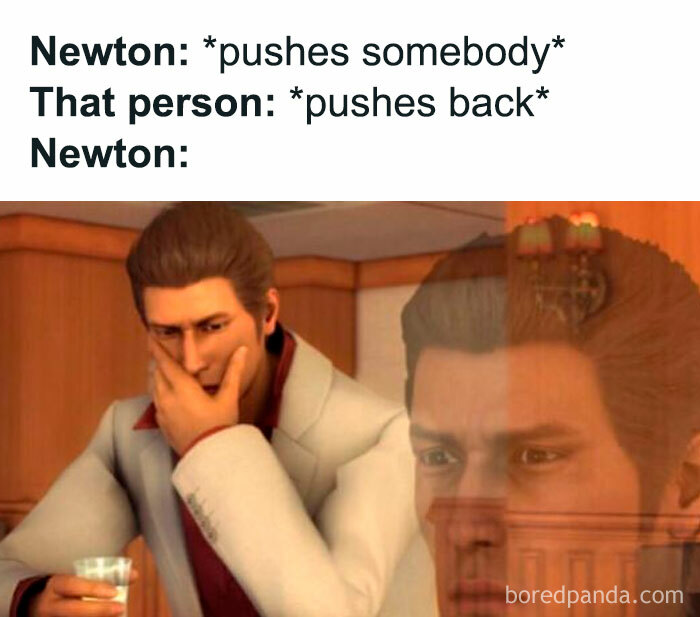 Funny history meme of a surprised man reacting to a Newton's Law joke.