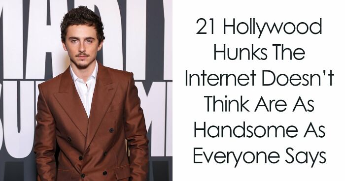 21 Hollywood Hunks The Internet Doesn’t Think Are As Handsome As Everyone Says