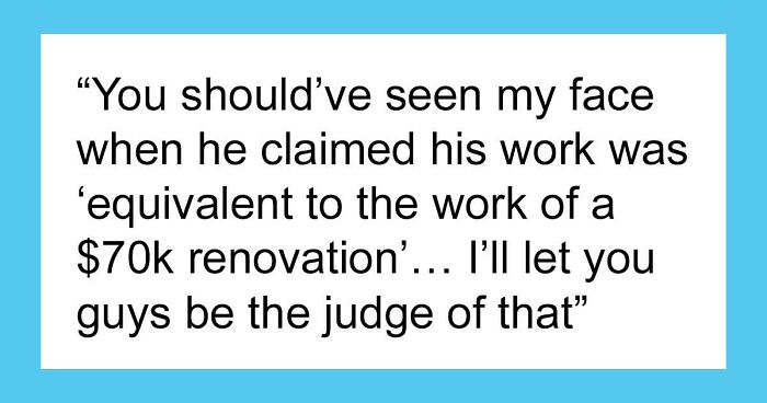 Woman Shares How A Very Expensive Contractor Left Her Home And People Are Just Horrified