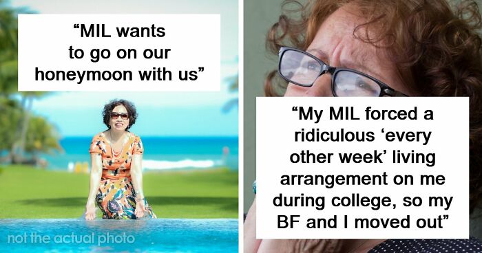 Evil MILs Are Doing What They Do Best And We Know It From These 18 Stories