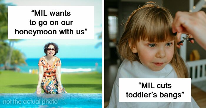 Evil MILs Are Doing What They Do Best And We Know It From These 18 Stories