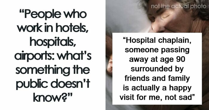 Hotel, Airport And Hospital Workers Share Secrets The Public Doesn’t Know