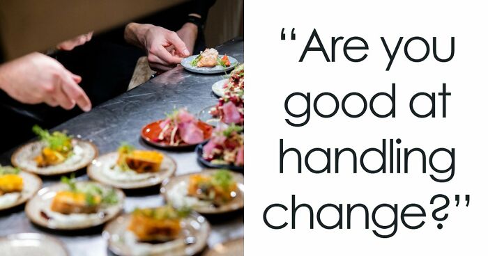 “Are You Good At Handling Change?”: Find Out With These 27 Questions