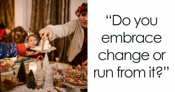 “Are You Good At Handling Change?”: Find Out With These 27 Questions