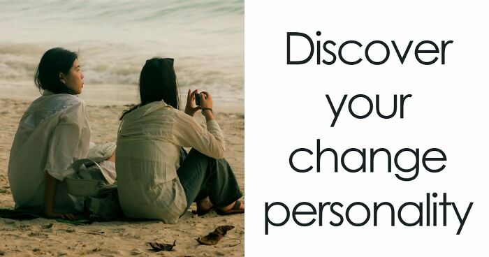 “Are You Good At Handling Change?”: Find Out With These 27 Questions