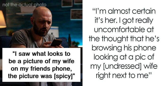 Man Finds Wife’s Photo On Friend’s Phone, Gets To The Bottom Of It And Is Shocked