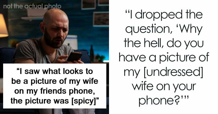 Man Finds Wife’s Photo On Friend’s Phone, Gets To The Bottom Of It And Is Shocked