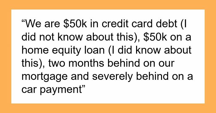 “Having A Second Family”: Wife’s Financial Nightmare Turns Into Something Much Worse