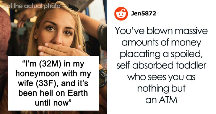 “I’m In My Honeymoon With My Wife, And It’s Been Hell On Earth Until Now”