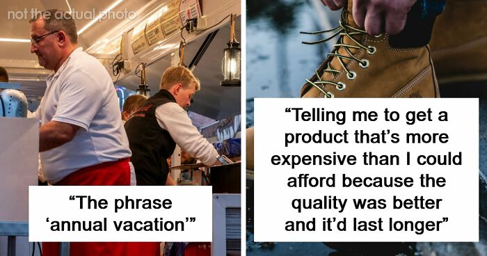 “Just Quit, Then”: 81 Ignorant Things Middle-Class People Say And Do That Expose Privilege Instantly