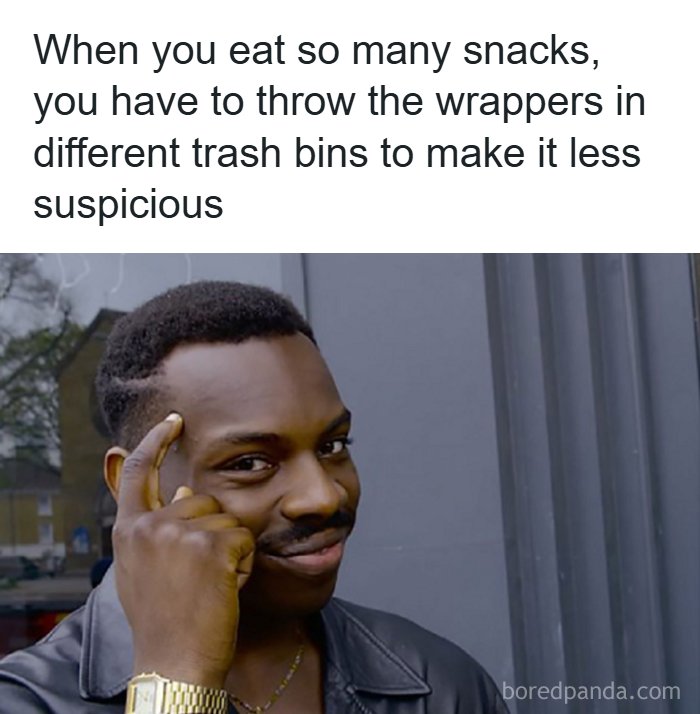Relatable meme of a man pointing to his head, with text about strategically hiding snack wrappers. Suspiciously relatable memes.