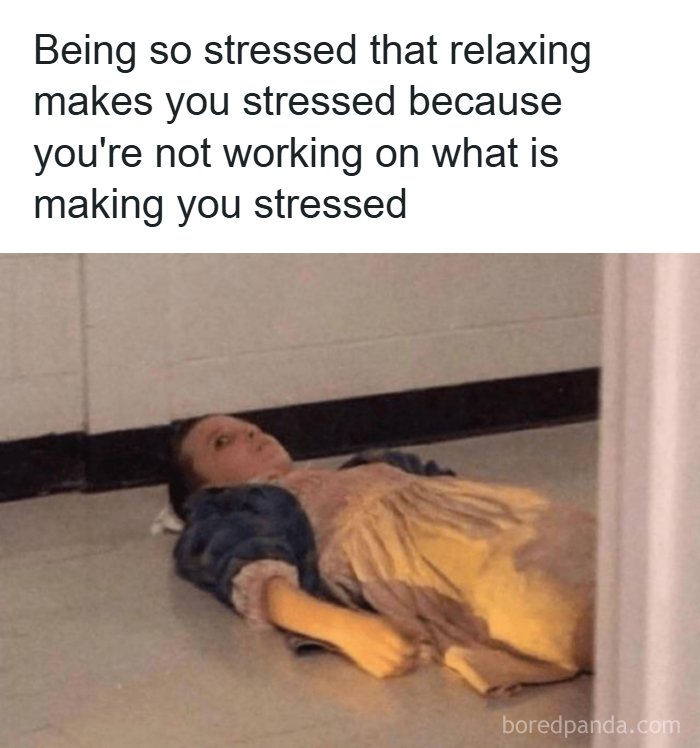 Stressed doll lying on floor meme about stress and relaxation top-tier random memes