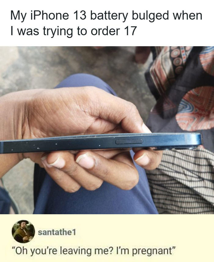 A relatable meme showing an iPhone 13 with a bulging battery, likening it to a dramatic breakup.