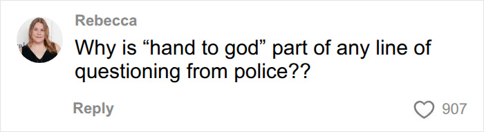 User questions police use of hand to God questioning User questions police use of hand to God questioning
