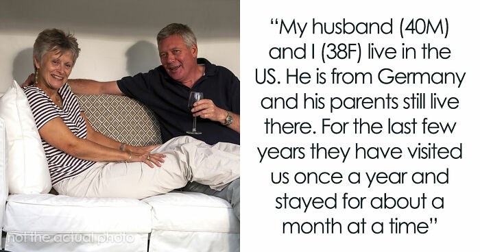 Husband’s Parents Plan Another Month-Long Visit, Wife Who Does All The Hosting Says Not This Time
