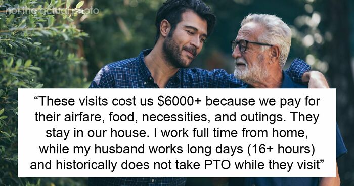 Husband’s Parents Plan Another Month-Long Visit, Wife Who Does All The Hosting Says Not This Time