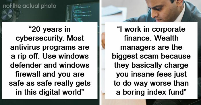 “Most Antivirus Programs Are A Ripoff”: 55 Industry Secrets That Sound Completely Illegal