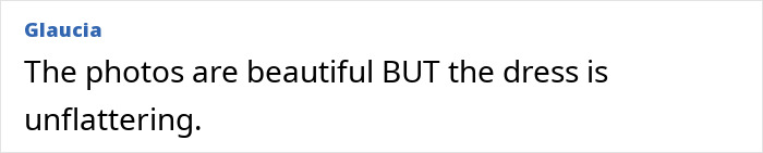 Comment acknowledging photos but calling TV star's dress unflattering