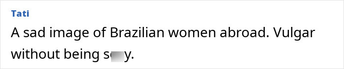 Comment on Brazilian women and vulgarity related to sheer outfit dispute